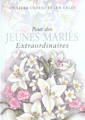 POUR DES JEUNES MARIES EXTRAORDINAIRES NLLE EDITION