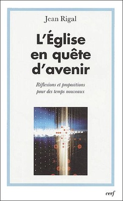 L'EGLISE EN QUETE D'AVENIR