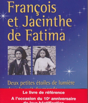 SAINTS FRANCOIS ET JACINTHE DE FATIMA - DEUX PETITES ETOILES DE LUMIERE DANS LA NUIT DU MONDE