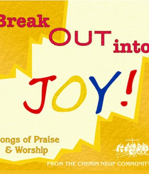 BREAK OUT INTO JOY CHANTS ASSEMBLEE N 8 CD NDSP