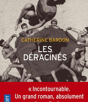 LES DERACINES