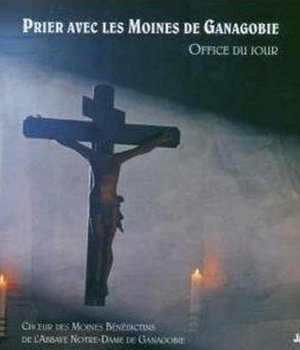 PRIER AVEC LES MOINES DE GANAGOBIE - CD