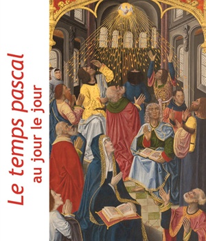 LE TEMPS PASCAL AU JOUR LE JOUR