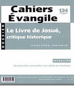CAHIERS EVANGILE NO 134. LE LIVRE DE JOSUE