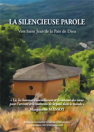 LA SILENCIEUSE PAROLE - VERS SAINT JEAN DE LA PAIX DE DIEU