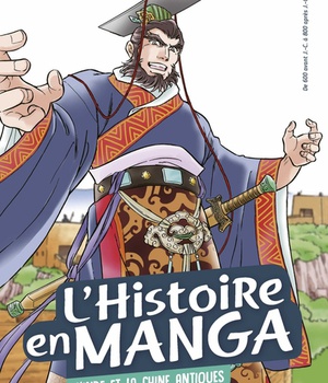 L'HISTOIRE EN MANGA 3. L'INDE ET LA CHINE ANTIQUES