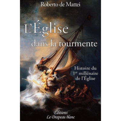 L'EGLISE DANS LA TOURMENTE