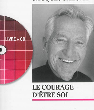 LE COURAGE D'ETRE SOI + CD