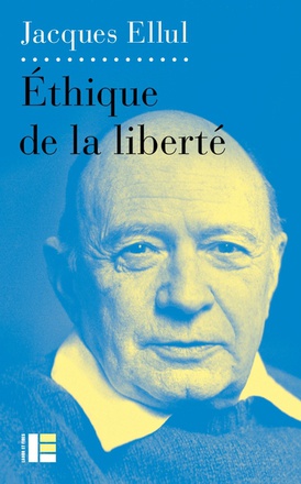 ETHIQUE DE LA LIBERTE
