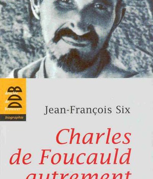 CHARLES DE FOUCAULD AUTREMENT