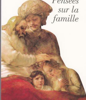PENSEES SUR LA FAMILLE
