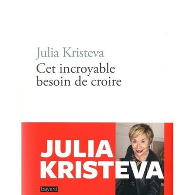 CET INCROYABLE BESOIN DE CROIRE