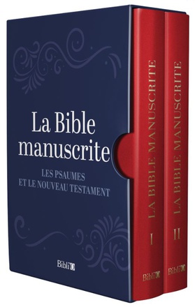 LA BIBLE MANUSCRITE - PSAUMES ET NOUVEAU TESTAMENT