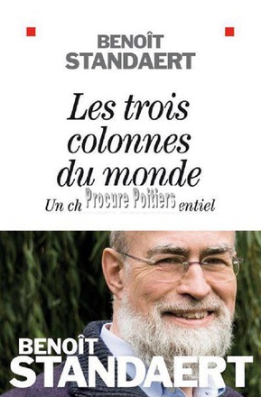 LES TROIS COLONNES DU MONDE - UN CHEMIN VERS L'ESSENTIEL