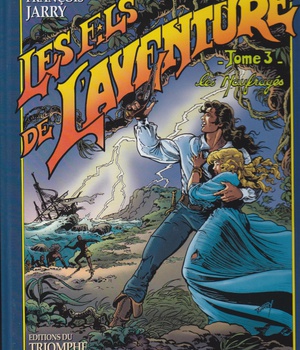 LES FILS DE L'AVENTURE - T03 - LES NAUFRAGES