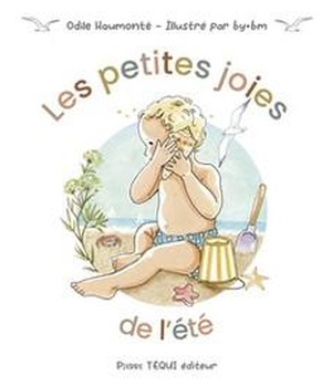 LES PETITES JOIES DE L'ETE - EDITION ILLUSTREE