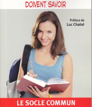 ECOLE ET COLLEGE : TOUT CE QUE NOS ENFANTS DOIVENT SAVOIR