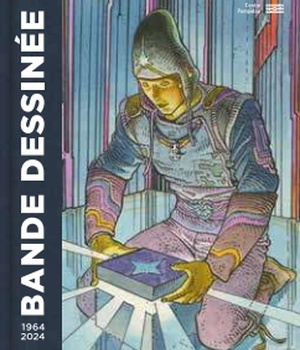 BANDE DESSINEE 1964-2024 - CATALOGUE DE L'EXPOSITION