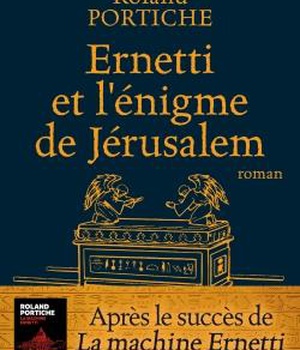 ERNETTI ET L'ENIGME DE JERUSALEM