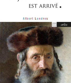 LE JUIF ERRANT EST ARRIVE