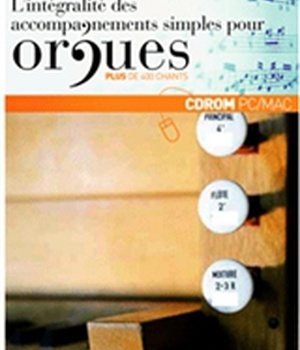 CHANTS NOTES DE L ASSEMBLEE CD ROM L INTEGRALITE DES ACCOMPAGNEMENTS SIMPLES POUR ORGUE