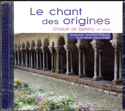 CHANT DES ORIGINES (LE). GRADUEL DE BELLELAY