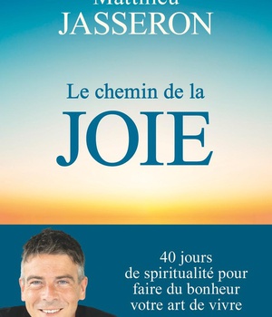 LE CHEMIN DE LA JOIE