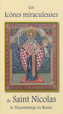 LES ICONES MIRACULEUSES DE SAINT NICOLAS