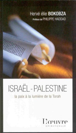 ISRAEL-PALESTINE LA PAIX A LA LUMIERE DE LA TORAH