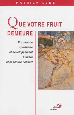 QUE VOTRE FRUIT DEMEURE