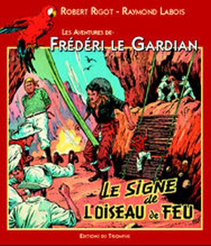 LES AVENTURES DE FREDERI LE GA - T04 - LE SIGNE DE L'OISEAU DE FEU