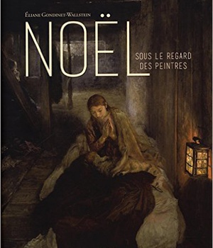 NOEL SOUS LE REGARD DES PEINTRES (NE)