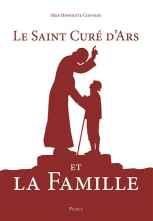 LE SAINT CURE DARS ET LA FAMILLE - L355