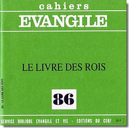 CAHIERS EVANGILE NO 86. LE LIVRE DES ROIS