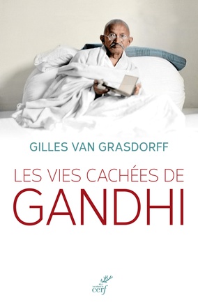 LES VIES CACHEES DE GANDHI