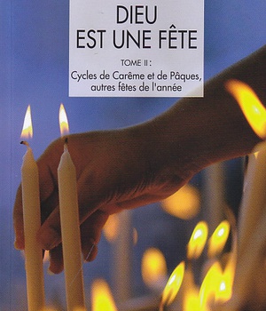DIEU EST UNE FETE TOME 2