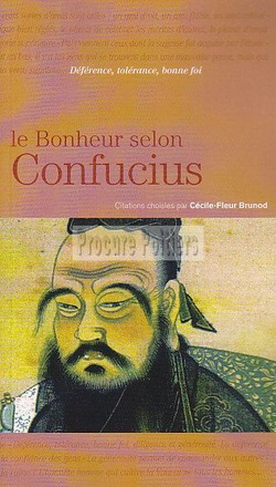 LE BONHEUR SELON CONFUCIUS