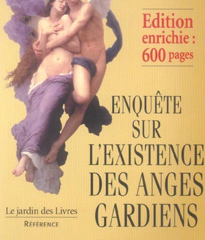 ENQUETE : EXISTENCE DES ANGES-GARDIENS