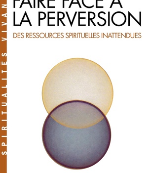 FAIRE FACE A LA PERVERSION (ESPACES LIBRES - SPIRITUALITES VIVANTES)