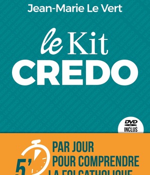 LE KIT CREDO - JE CROIS EN DIEU