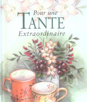POUR UNE TANTE EXTRAORDINAIRE NLLE EDITION