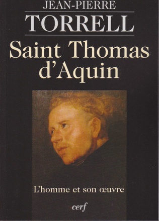 SAINT THOMAS D'AQUIN - L'HOMME ET SON OEUVRE
