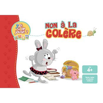 NON A LA COLERE ET SI ON JOUAIT ?