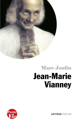 PETITE VIE DE JEAN-MARIE VIANNEY