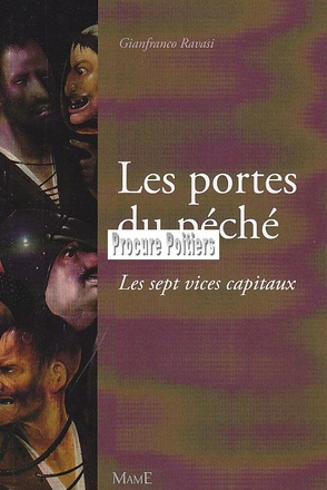 LES PORTES DU PECHE - LES SEPT VICES CAPITAUX