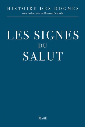 LES SIGNES DU SALUT
