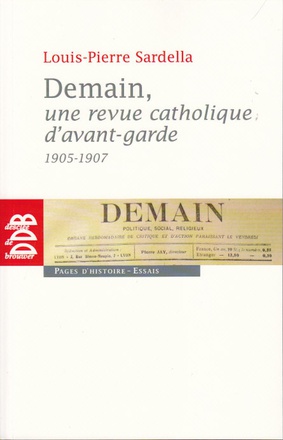 DEMAIN, UNE REVUE CATHOLIQUE D'AVANT-GARDE (1905-1907)