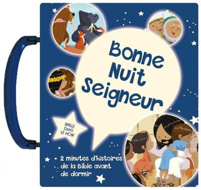 BONNE NUIT SEIGNEUR