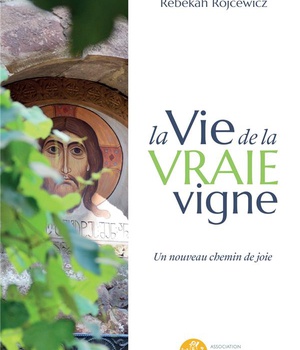 LA VIE DE LA VRAIE VIGNE - CATECHESE DU BON BERGER ANIMATEURS - VOLUME 2
