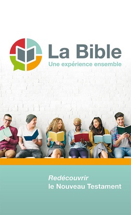 LA BIBLE, UNE EXPERIENCE ENSEMBLE